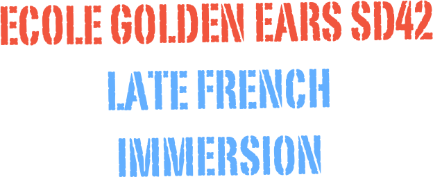 Ecole golden ears sd42
late french immersion
